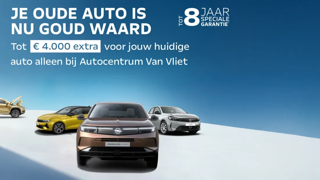 Inruilvoordeel tot € 4.000 bij aanschaf van een nieuwe Opel!